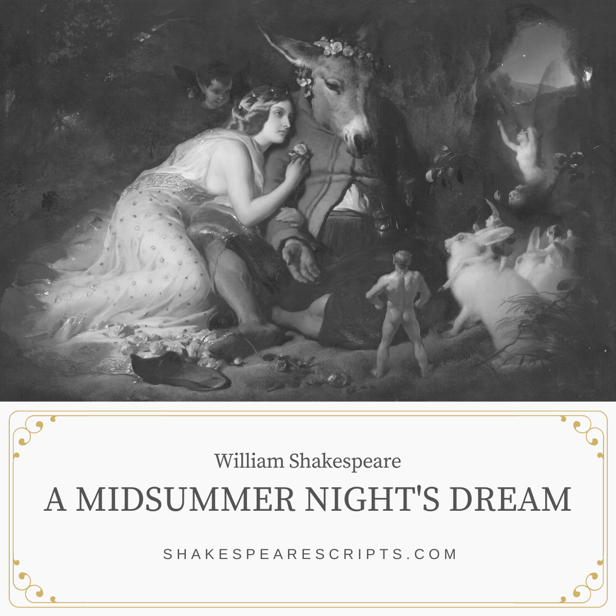 Midsummer Nights Dream by William Shakespeare
