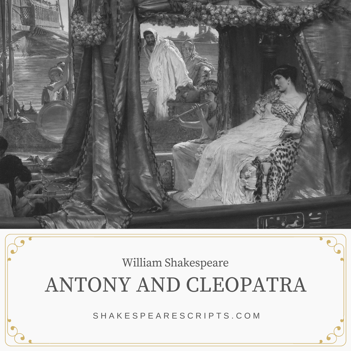 Antony and Cleopatra by William Shakespeare