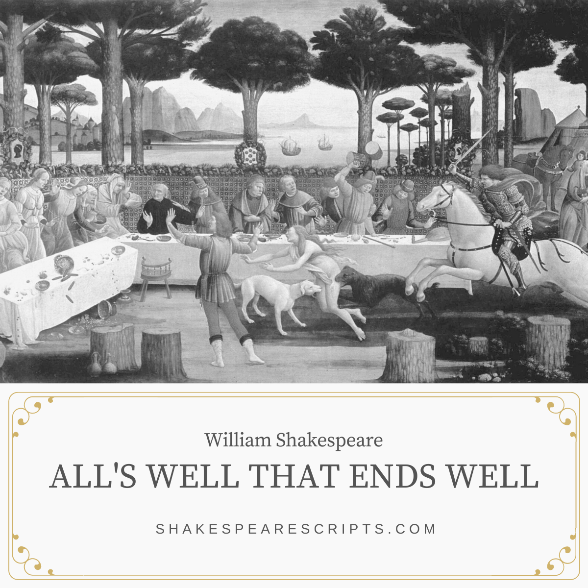 All’s Well That Ends Well by William Shakespeare