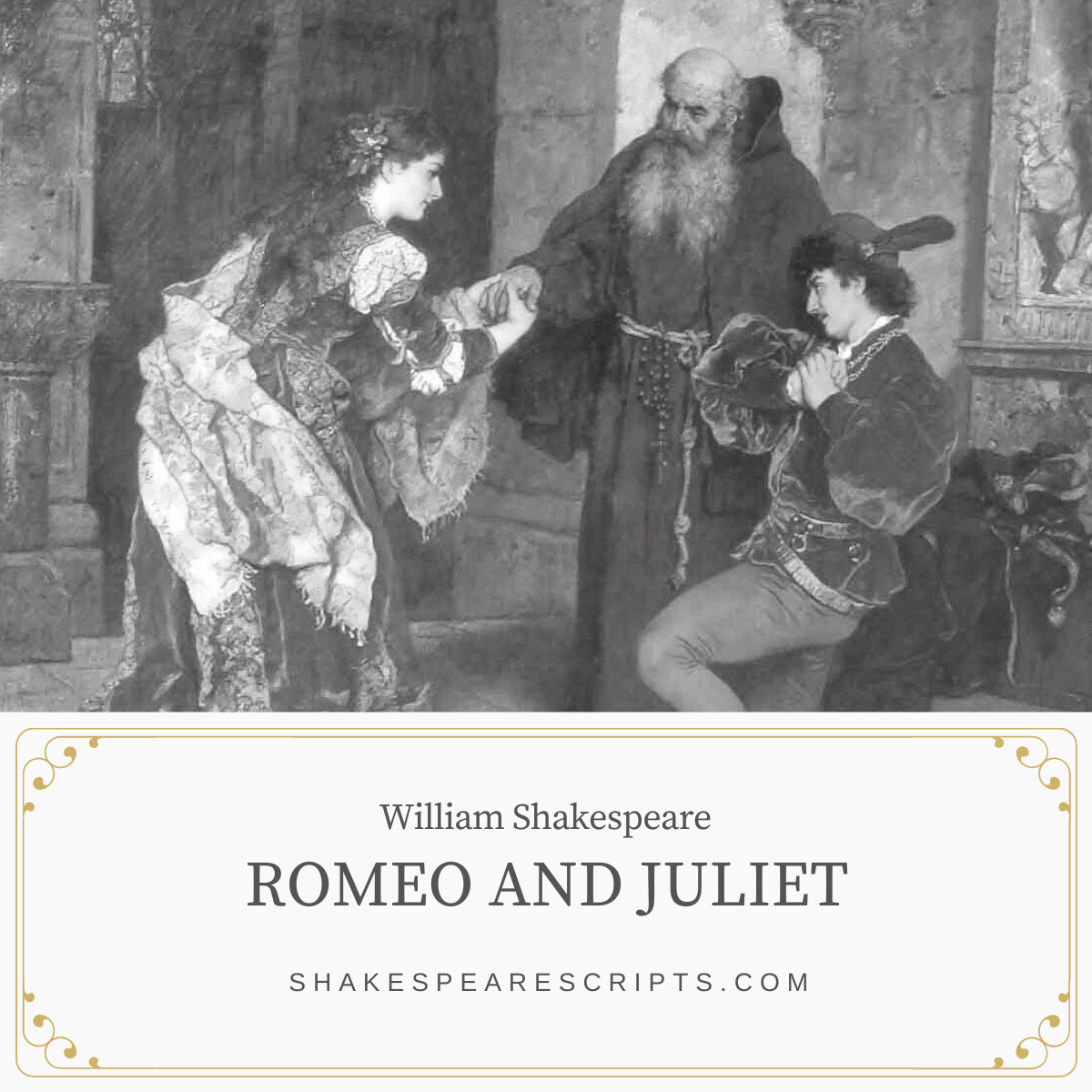 Romeo and Juliet by William Shakespeare - Shakespeare Scripts